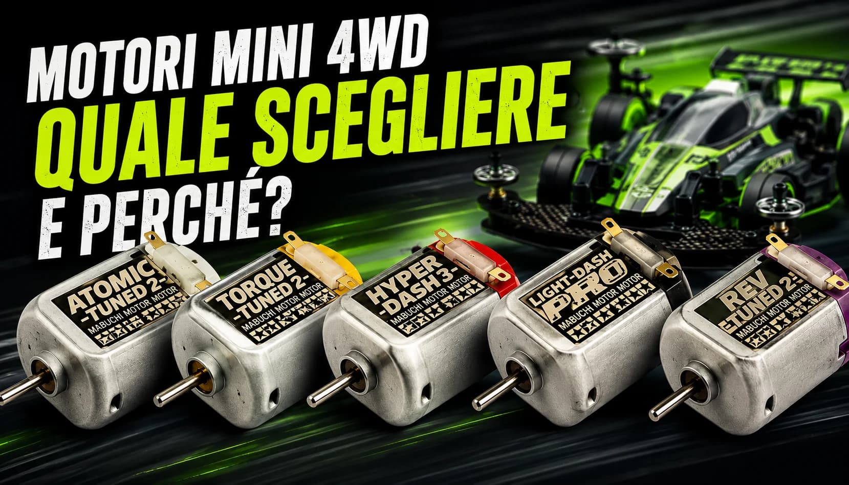 MOTORI TAMIYA MINI4WD: QUALE SCEGLIERE E PERCHÉ